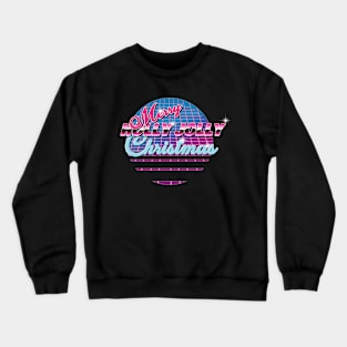 merry holly jolly christmas Crewneck Sweatshirt